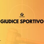 Giudice Sportivo, tutte le decisioni dopo le gare del 24/9/2023